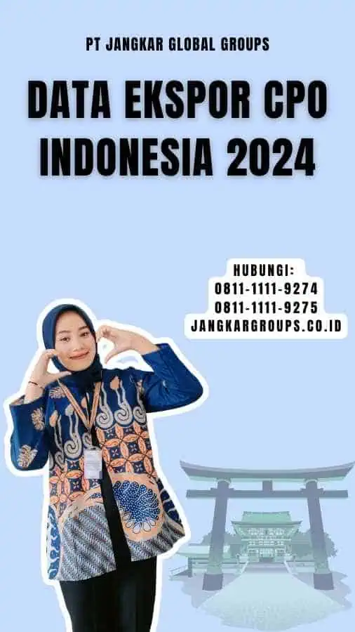 Data Ekspor CPO Indonesia 2024