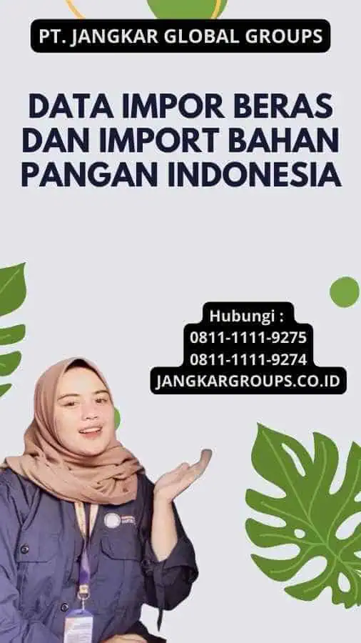 Data Impor Beras Dan Import Bahan Pangan Indonesia