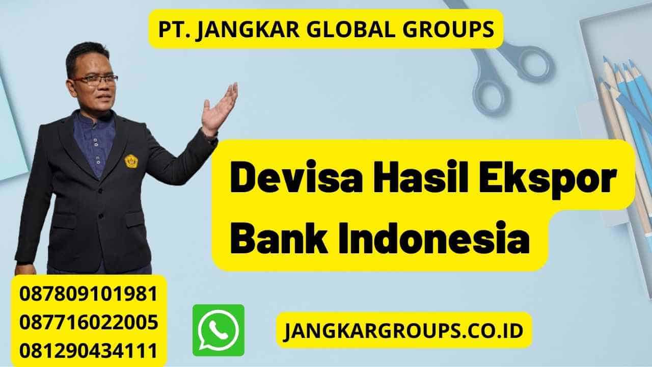 Devisa Hasil Ekspor Bank Indonesia