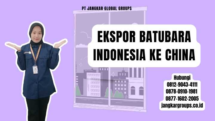Ekspor Batubara Indonesia Ke China