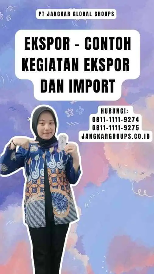 Ekspor - Contoh Kegiatan Ekspor dan Import