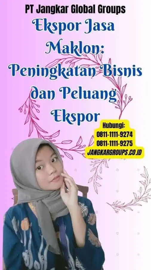 Ekspor Jasa Maklon Peningkatan Bisnis dan Peluang Ekspor