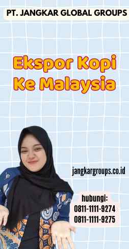 Ekspor Kopi Ke Malaysia