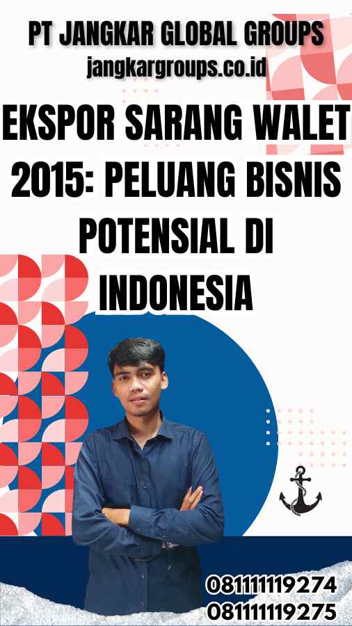 Ekspor Sarang Walet 2015: Peluang Bisnis Potensial di Indonesia