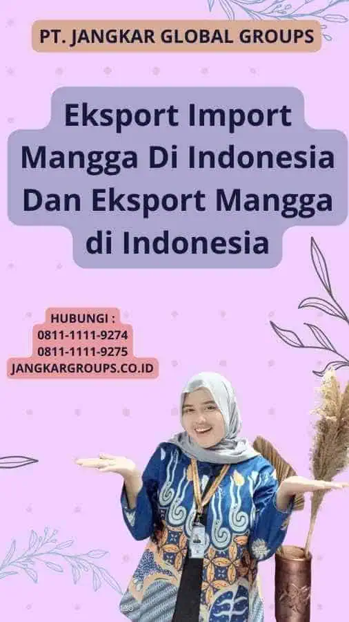 Eksport Import Mangga Di Indonesia Dan Eksport Mangga di Indonesia