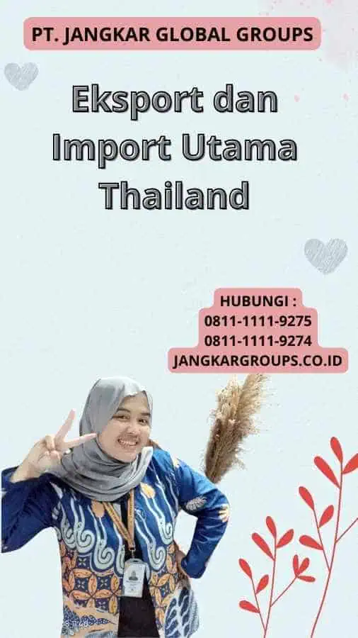 Eksport dan Import Utama Thailand