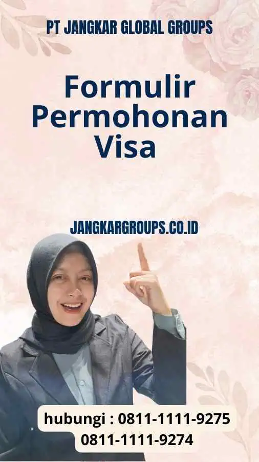 Formulir Permohonan Visa : Dokumen Pembuatan Visa Inggris