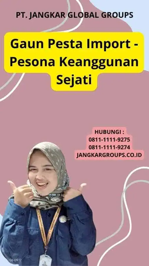 Gaun Pesta Import - Pesona Keanggunan Sejati