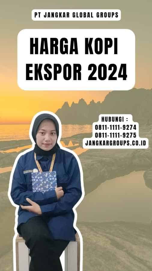 Harga Kopi Ekspor 2024