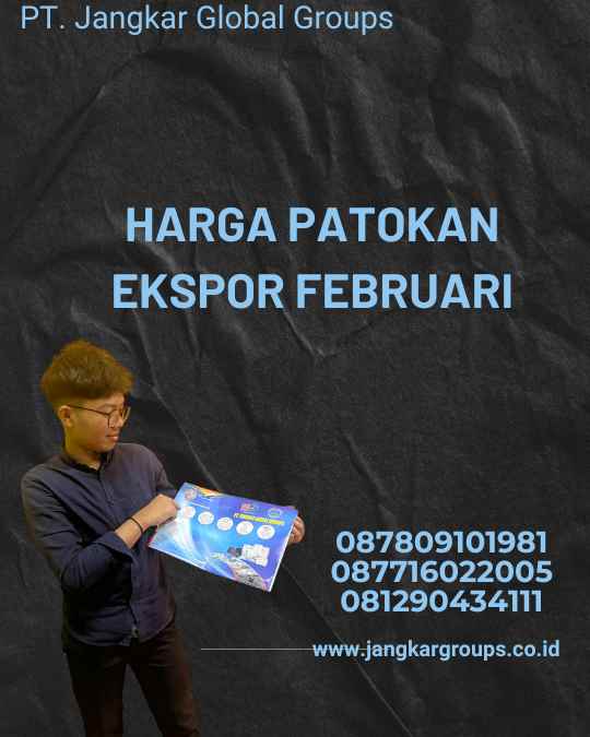 Harga Patokan Ekspor Februari