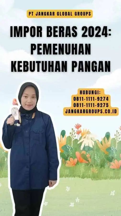 Impor Beras 2024 Pemenuhan Kebutuhan Pangan