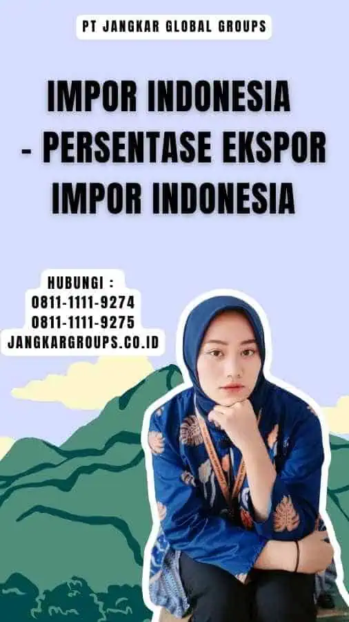 Impor Indonesia - Persentase Ekspor Impor Indonesia