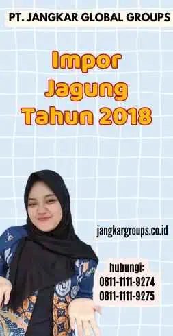 Impor Jagung Tahun 2018