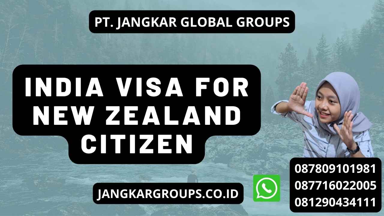 India Visa for New Zealand Citizen