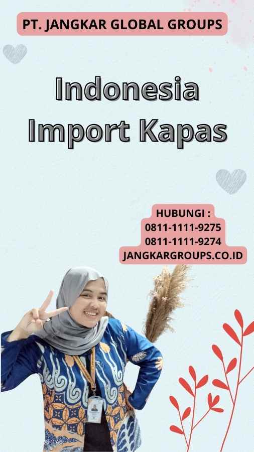 Indonesia Import Kapas