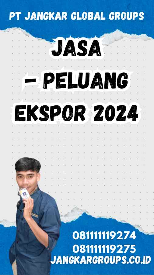 Jasa - Peluang Ekspor 2024