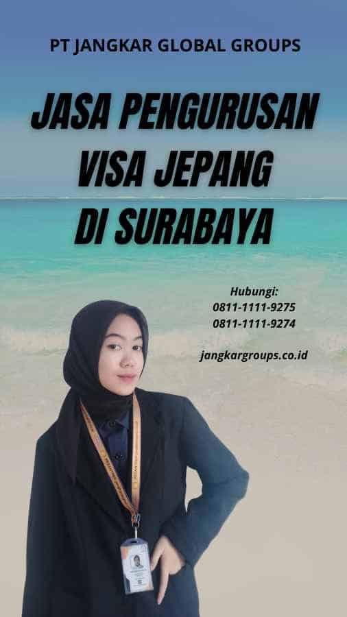 Jasa Pengurusan Visa Jepang di Surabaya