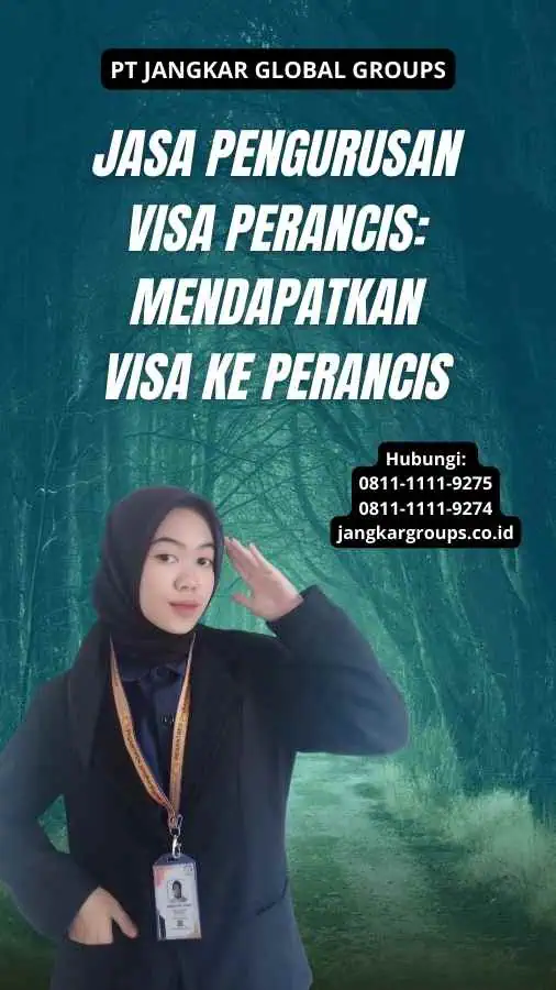 Jasa Pengurusan Visa Perancis: Mendapatkan Visa ke Perancis