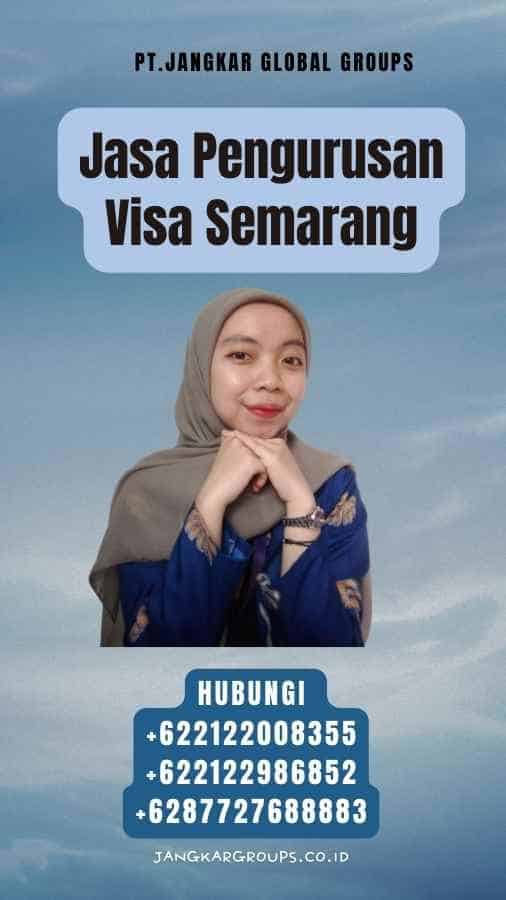 Jasa Pengurusan Visa Semarang