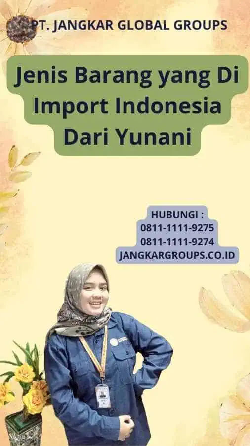 Jenis Barang yang Di Import Indonesia Dari Yunani