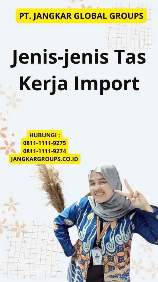 Jenis-jenis Tas Kerja Import