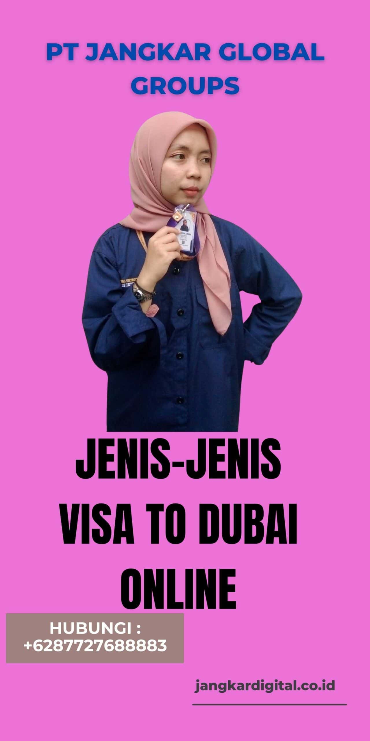 Jenis-jenis Visa to Dubai Online