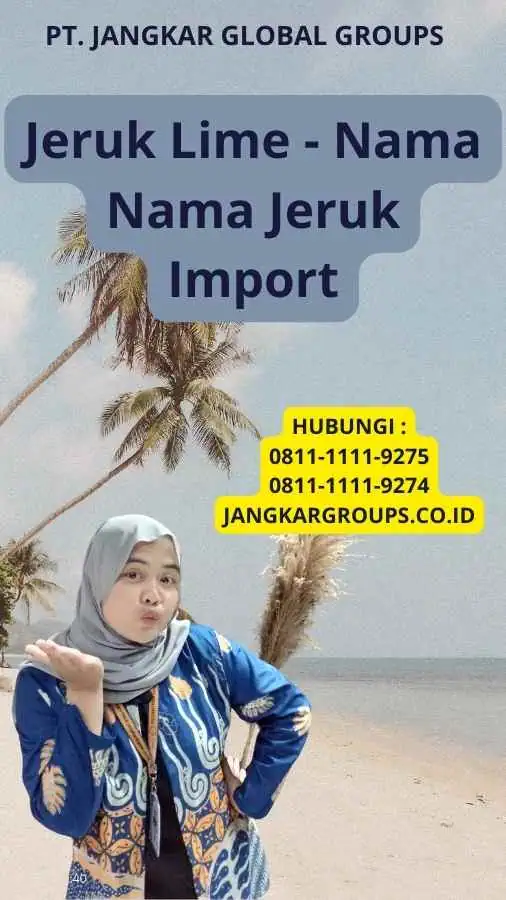 Jeruk Lime - Nama Nama Jeruk Import