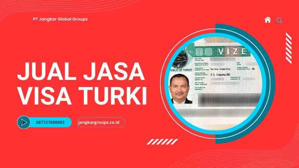 Jual Jasa Visa Turki