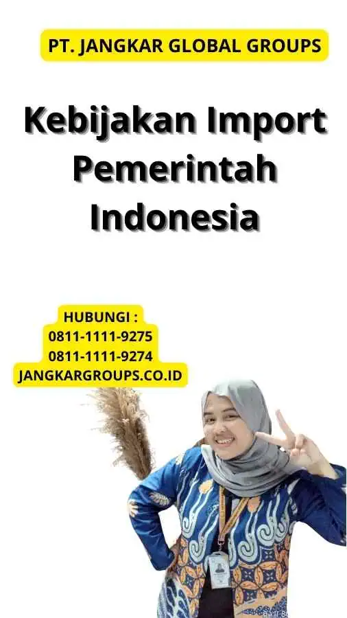 Kebijakan Import Pemerintah Indonesia