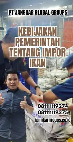 Kebijakan Pemerintah Tentang Impor Ikan