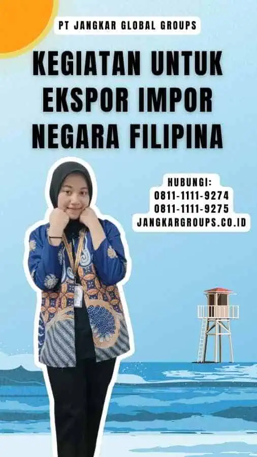 Kegiatan untuk Ekspor Impor Negara Filipina