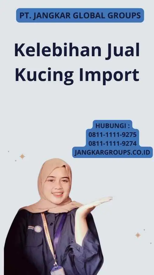 Kelebihan Jual Kucing Import