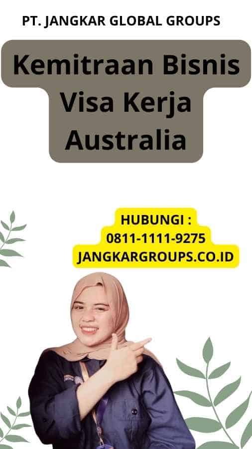 Kemitraan Bisnis Visa Kerja Australia