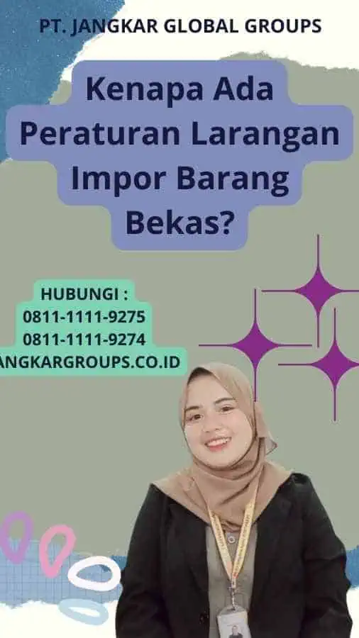 Kenapa Ada Peraturan Larangan Impor Barang Bekas?