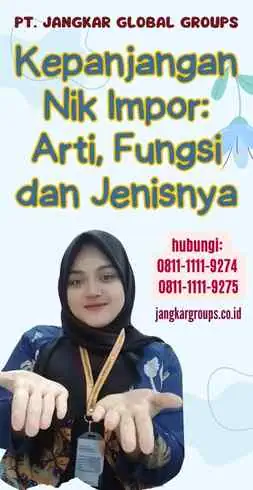 Kepanjangan Nik Impor Arti, Fungsi dan Jenisnya