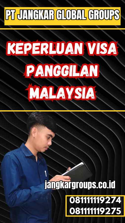 Keperluan Visa Panggilan Malaysia