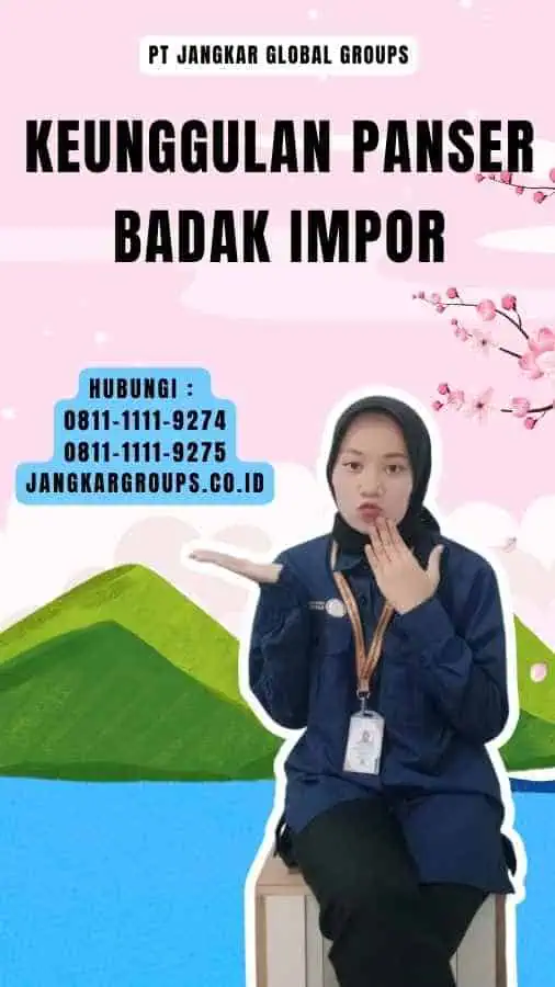 Keunggulan Panser Badak Impor