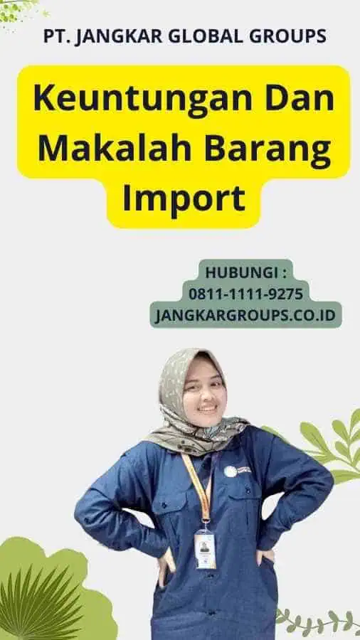 Keuntungan Dan Makalah Barang Import