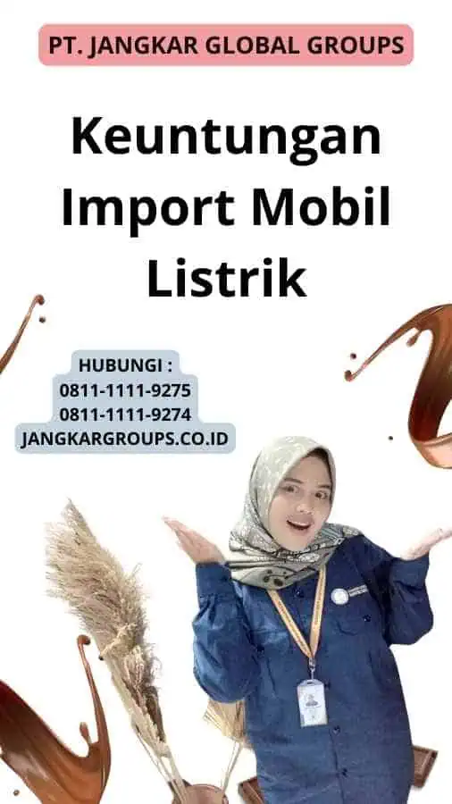 Keuntungan Import Mobil Listrik