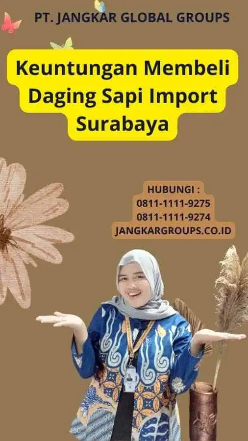 Keuntungan Membeli Daging Sapi Import Surabaya