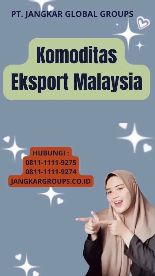 Komoditas Eksport Malaysia