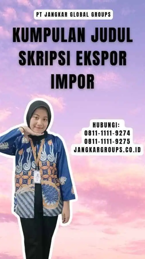 Kumpulan Judul Skripsi Ekspor Impor