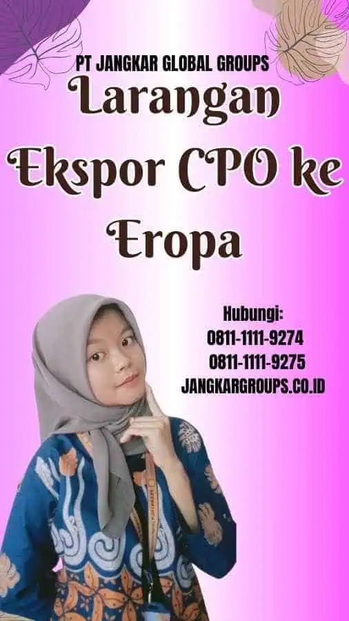 Larangan Ekspor CPO ke Eropa