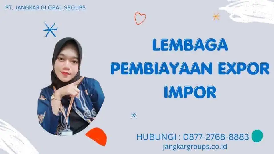 Lembaga Pembiayaan Expor Impor