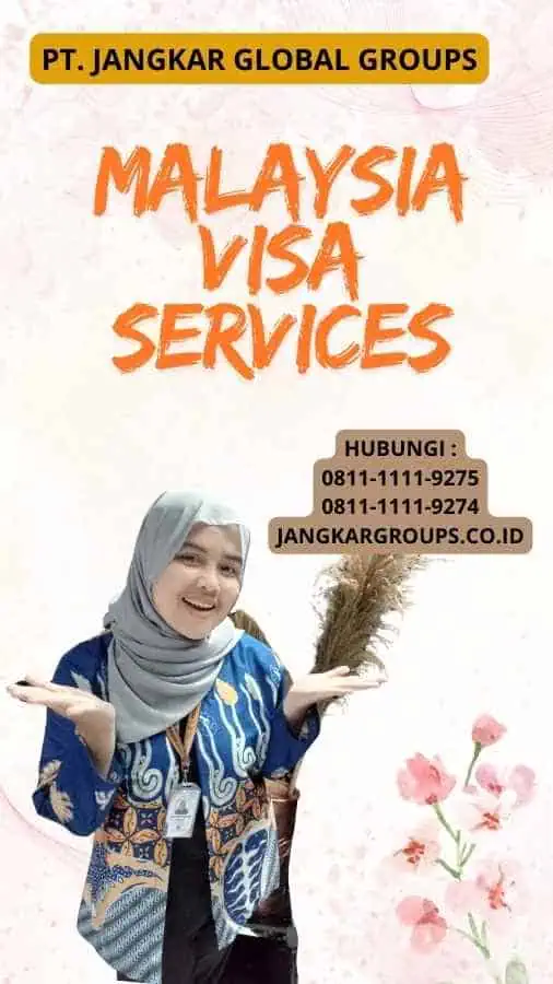 Malaysia Visa Services