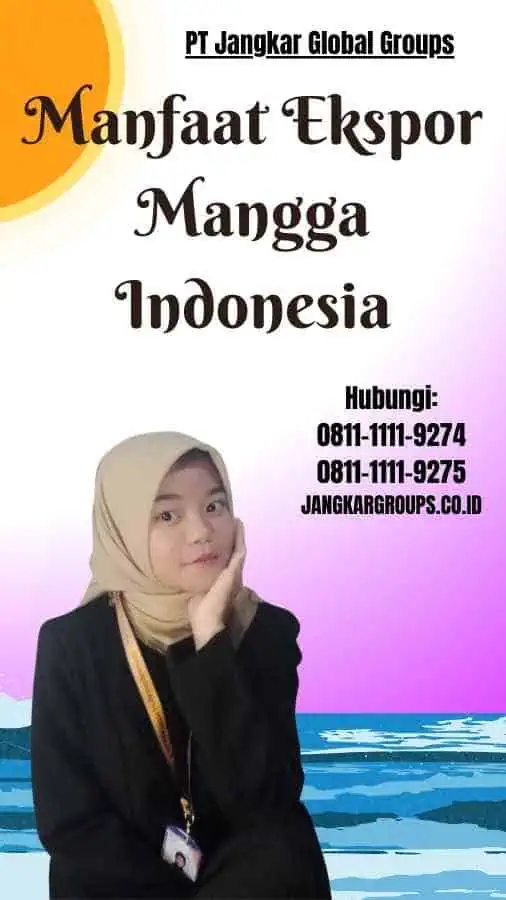 Manfaat Ekspor Mangga Indonesia