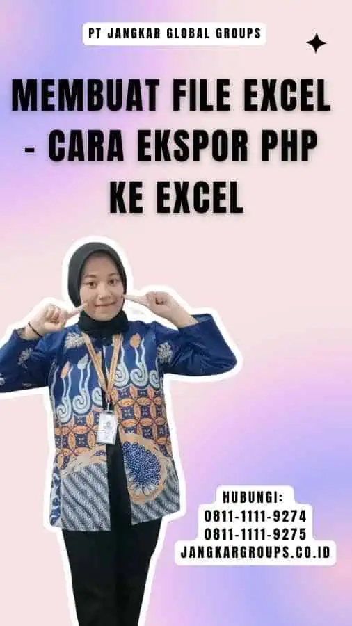 Membuat File Excel - Cara Ekspor Php Ke Excel