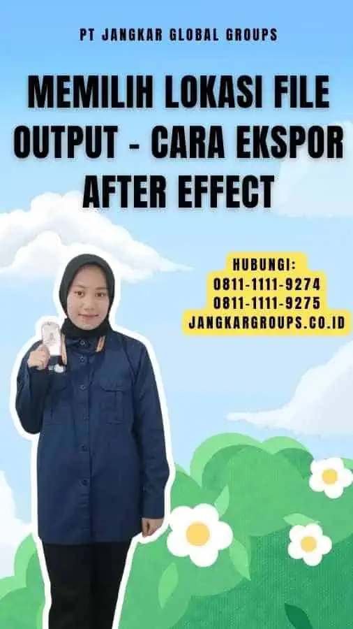 Memilih Lokasi File Output - Cara Ekspor After Effect