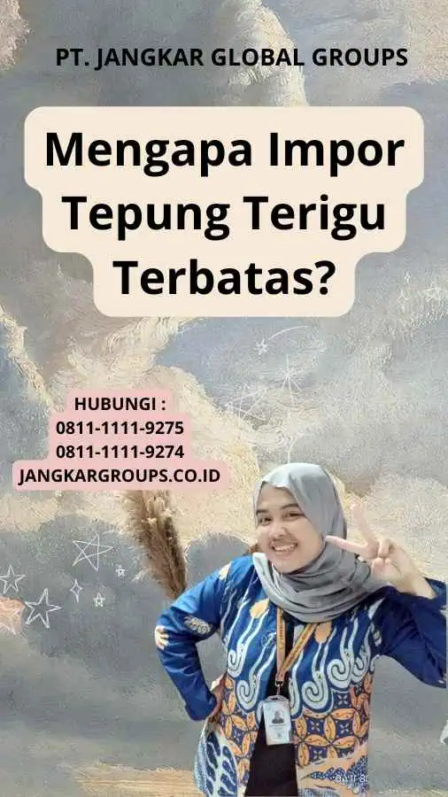 Mengapa Impor Tepung Terigu Terbatas?