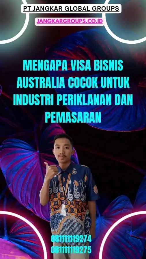 Mengapa Visa Bisnis Australia Cocok Untuk Industri Periklanan Dan Pemasaran